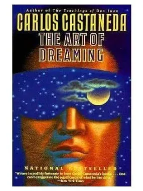 The Art of Dreaming - Carlos Castaneda